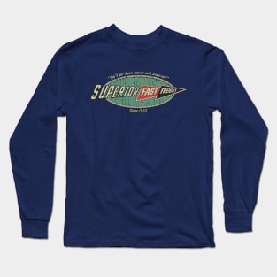 Superior Fast Freight 1955 Long Sleeve T-Shirt